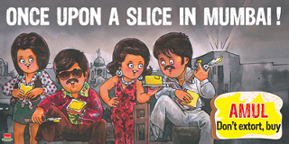 Amul says “Once Upon A Slice In Mumbaai”
