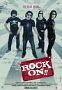 “Rock-On” Rocks..!!!  