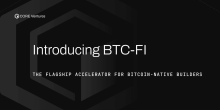 Core Ventures Launches BTC-FI Accelerator for Bitcoin-Native DeFi Projects
